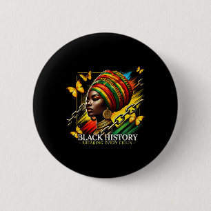 Badge Rond 5 Cm Briser chaque chaîne Noir Histoire Mois Femmes Bla
