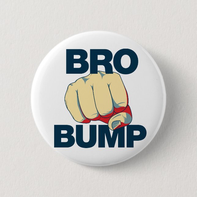 Badge Rond 5 Cm Bro Bump Funny mens (Devant)
