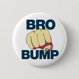 Badge Rond 5 Cm Bro Bump Funny mens