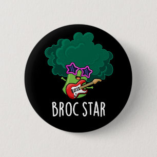 Badge Rond 5 Cm Broc Star Funny Brocolli Rock Star Pun Dark BG