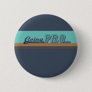 Badge Rond 5 Cm broche ronde / bouton- "aller PRO(zac)"
