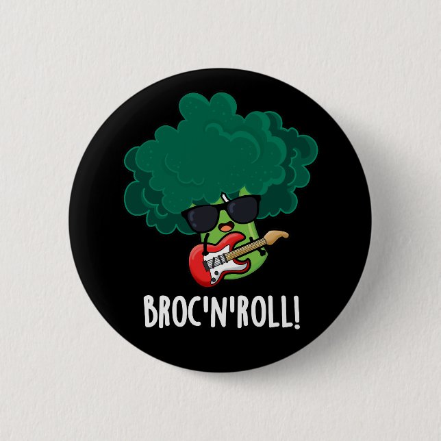 Badge Rond 5 Cm Brock And Roll Funny Veggie Broccoli Pun Dark BG (Devant)