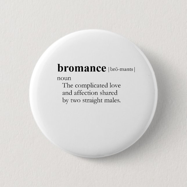 Badge Rond 5 Cm BROMANCE (définition) (Devant)
