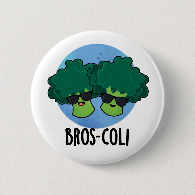 Badge Rond 5 Cm Bros-coli Fantaisie Veggie Brocoli Pun (Devant)