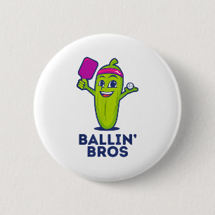 Badge Rond 5 Cm Bros De Pickle Ballin - Cadeaux Amis, Frères Ou