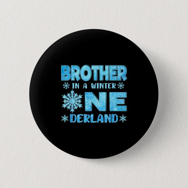 Badge Rond 5 Cm Brother In A Winter Onederland Bday Girl Sweet Sno (Devant)