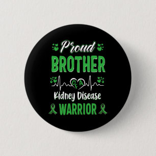 Badge Rond 5 Cm Brother Maladie du rein Guerrier de sensibilisatio