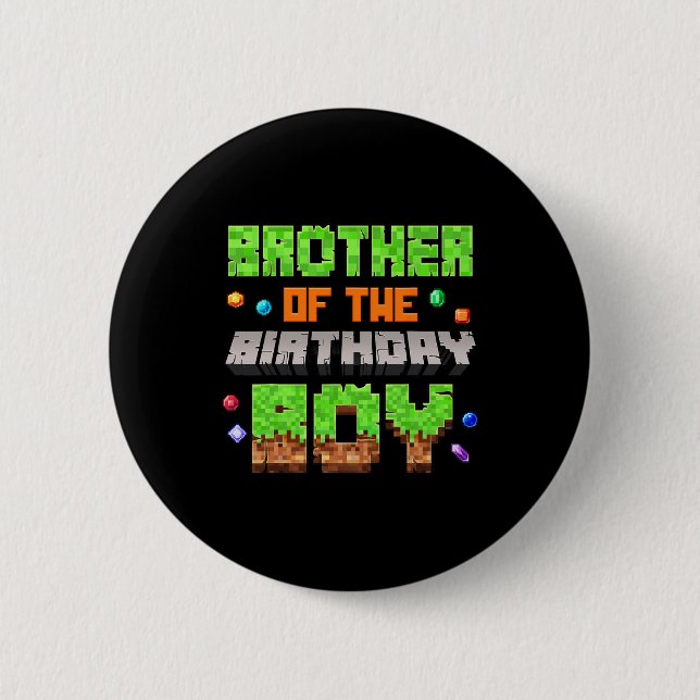 Badge Rond 5 Cm Brother Of The Birthday Boy Pixel Gaming Video Gam (Devant)