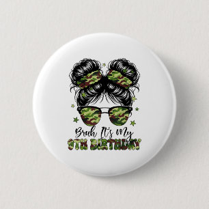Badge Rond 5 Cm Bruh C'est Mon 9ème Anniversaire Fille Camo Neuf A