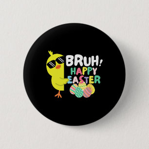 Badge Rond 5 Cm Bruh Drôle Joyeuses Pâques Salle de classe Enseign