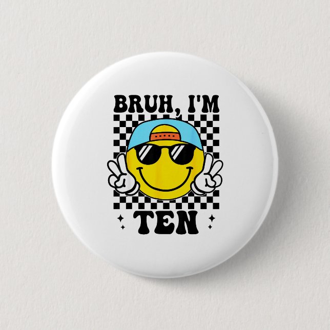 Badge Rond 5 Cm Bruh I'm Ten 10 10th Birthday Groovy Boys Girls 10 (Devant)
