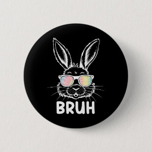 Badge Rond 5 Cm Bruh le jour de Pâques drôle de lapin visage de la