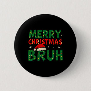 Badge Rond 5 Cm Bruh Mème Drôle Dire Bro Salutation Ados garçons H
