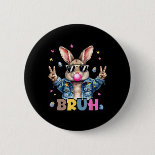 Badge Rond 5 Cm Bruh Mème Pâques Jour Funny Bunny Oeufs Ados Garço