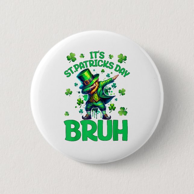 Badge Rond 5 Cm Bruh St Patrick (Devant)