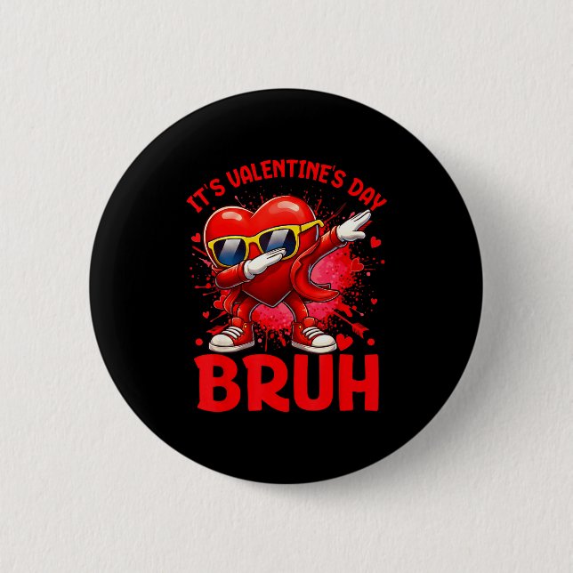 Badge Rond 5 Cm Bruh Valentines Day Boys Kids Funny Heart Valentin (Devant)