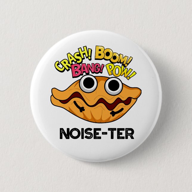 Badge Rond 5 Cm Bruit-ter Funny Bruyant Oyster Pun (Devant)