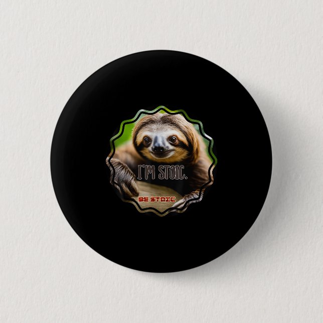 Badge Rond 5 Cm Bs Im Stoic Sloth (Devant)