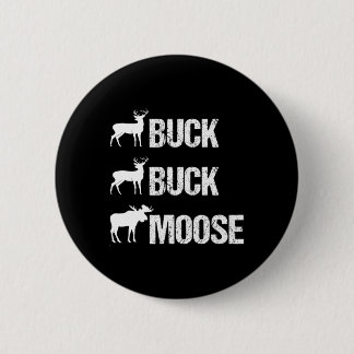Badge Rond 5 Cm Buck Buck Moose Funny Moose Buck Chasse