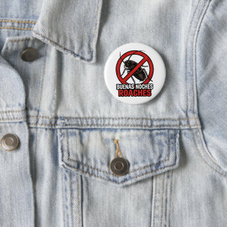 Badge Rond 5 Cm Buenas Noches Roaches – Funny Anti Bug Bilingual