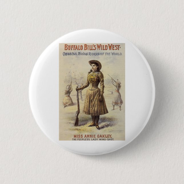 Badge Rond 5 Cm Buffalo Bill's Wild West Show avec Annie Oakley (Devant)