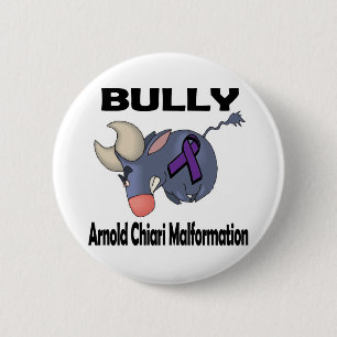 Badge Rond 5 Cm BULL y Arnold Chiari Malformation