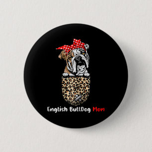 Badge Rond 5 Cm Bulldog Maman Pocket Bulldog Maman Fête des mères