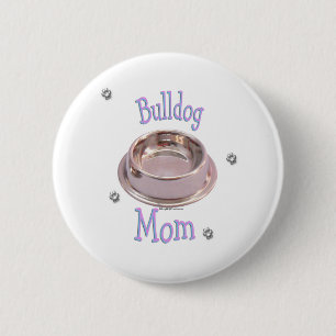 Badge Rond 5 Cm Bulldog Mom - Bouton