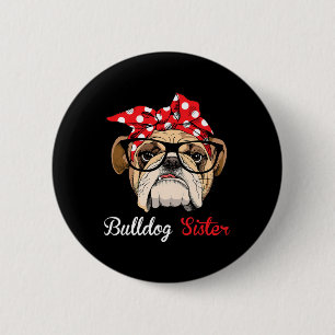 Badge Rond 5 Cm Bulldog Soeur Anglaise Pour Les Amateurs De Bulldo