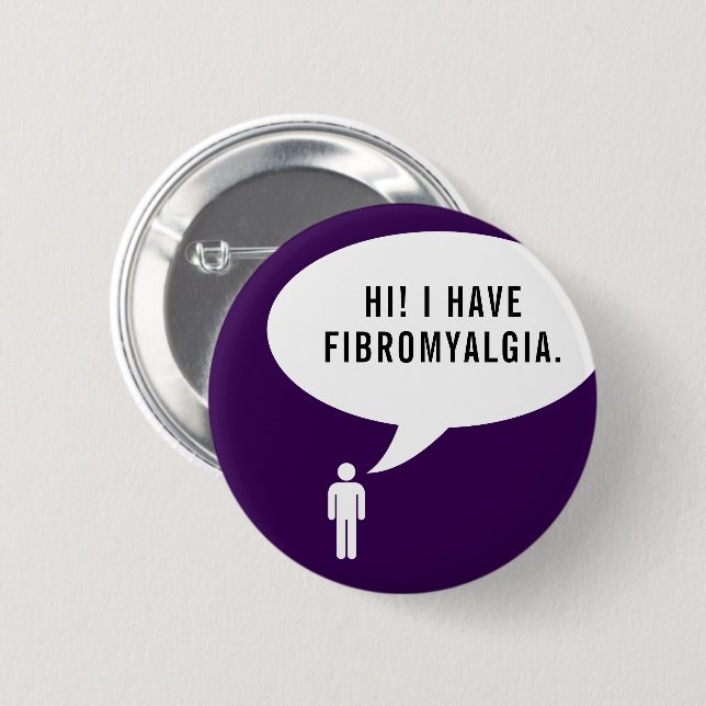 Badge Rond 5 Cm bulle de la parole FIBROMYALGIA (Devant & derrière)