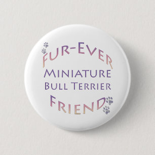 Badge Rond 5 Cm Bulle miniature Terrier Furever
