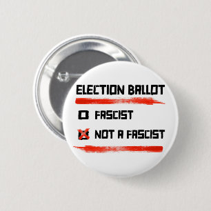Badge Rond 5 Cm Bulletin De Vote 2024 : Votez Pas Un Fasciste