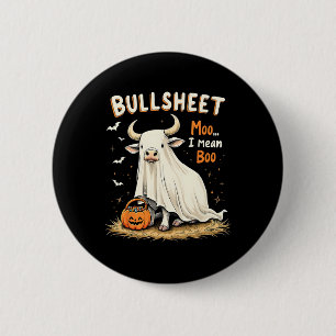 Badge Rond 5 Cm Bullsheet Cow Ghost Pun Drôle Halloween Trick Ou T