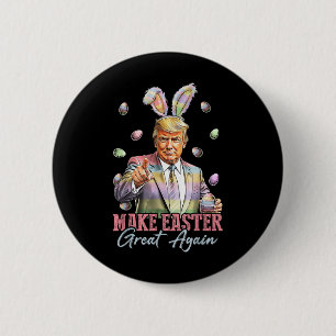Badge Rond 5 Cm Bunny Funny Trump Rendre Pâques grand Rabbit H