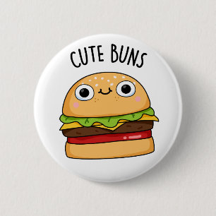Badge Rond 5 Cm Buns mignons Funny Burger Pun