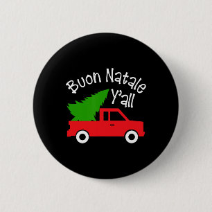 Badge Rond 5 Cm Buon natale italienne christmasy#39 ; tout drôle i