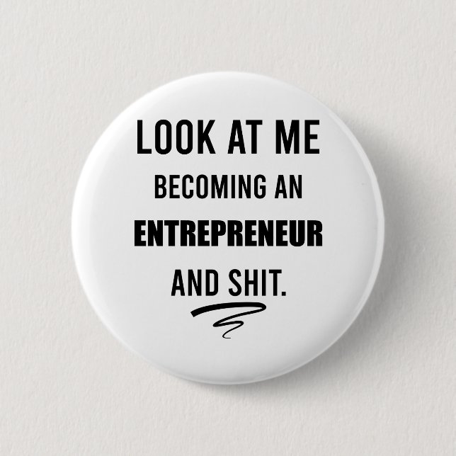 Badge Rond 5 Cm Business Shirt Leadership Shirt Funny Entrepreneur (Devant)