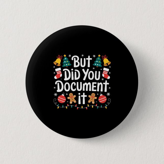 Badge Rond 5 Cm But Did You Doent It Funny Office Christmas Ugly S (Devant)