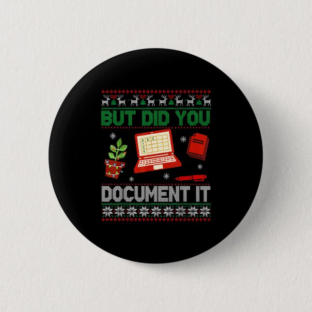 Badge Rond 5 Cm But Did You Doent It Funny Office Christmas Ugly S (Devant)