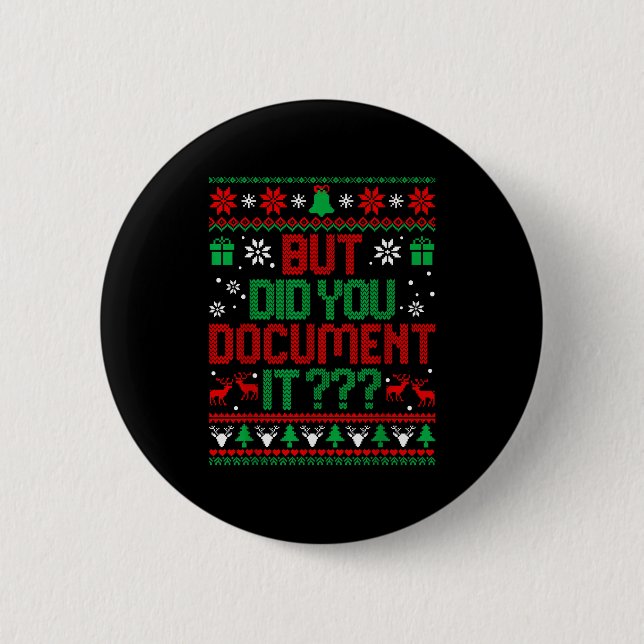 Badge Rond 5 Cm But Did You Doent It Funny Office Christmas Ugly S (Devant)