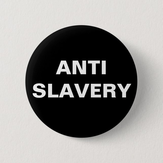 Badge Rond 5 Cm Button anti-Slavery Black (Devant)