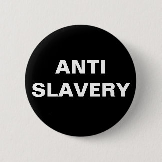Badge Rond 5 Cm Button anti-Slavery Black