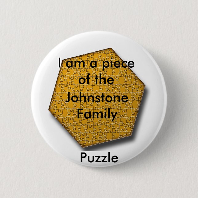 Badge Rond 5 Cm Button - I am a piece of the ___ Family puzzle (Devant)