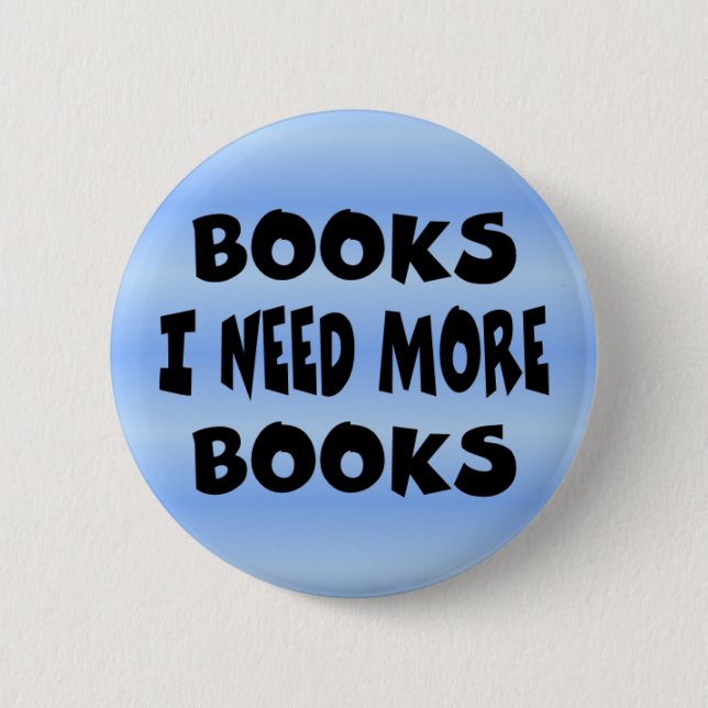 Badge Rond 5 Cm button_needmorebooks (Devant)