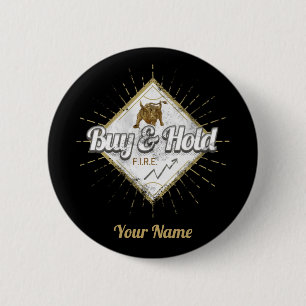 Badge Rond 5 Cm Buy and Hold Trader Bull buy the dip Investisseur