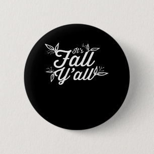 Badge Rond 5 Cm C’est l’automne où vous écrivez avec des Feuilles