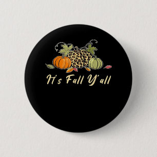 Badge Rond 5 Cm C’est l’automne Y’all Happy Automne Y’all Leopard 