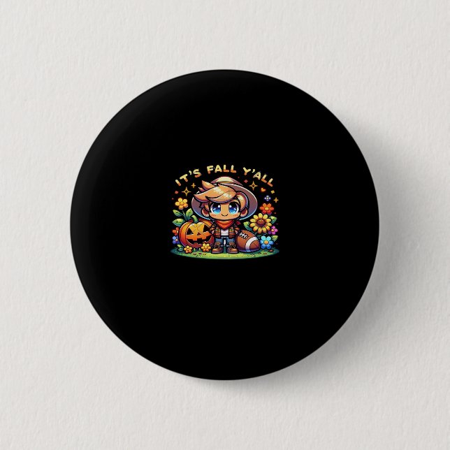Badge Rond 5 Cm C’est le Décontracté graphique de Fall Y’all (Devant)