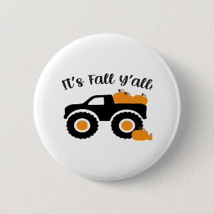 Badge Rond 5 Cm C’est le Monstre Automne Y’all avec Desi Graphique