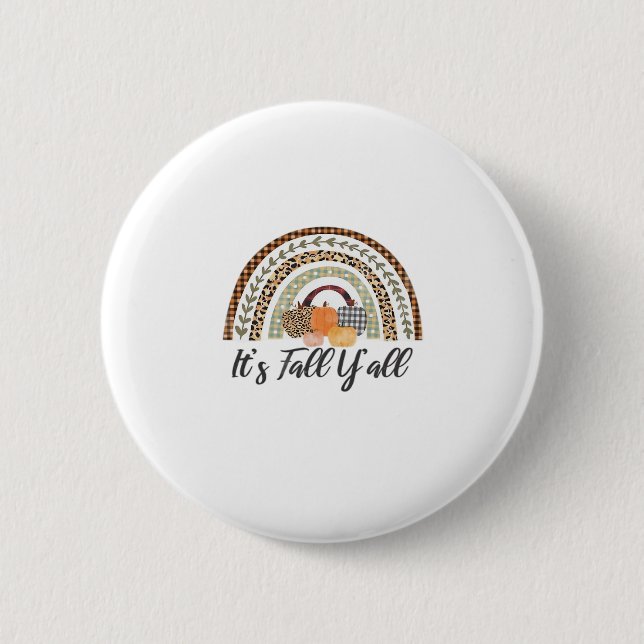 Badge Rond 5 Cm C’est le style graphique de Fall Y’all (Devant)